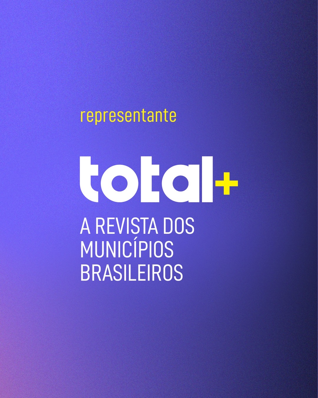 REVISTA TOTAL DESIGNARÁ REPRESENTANTES OFICIAIS EM TODO O ESTADO E EM FERNANDO DE NORONHA