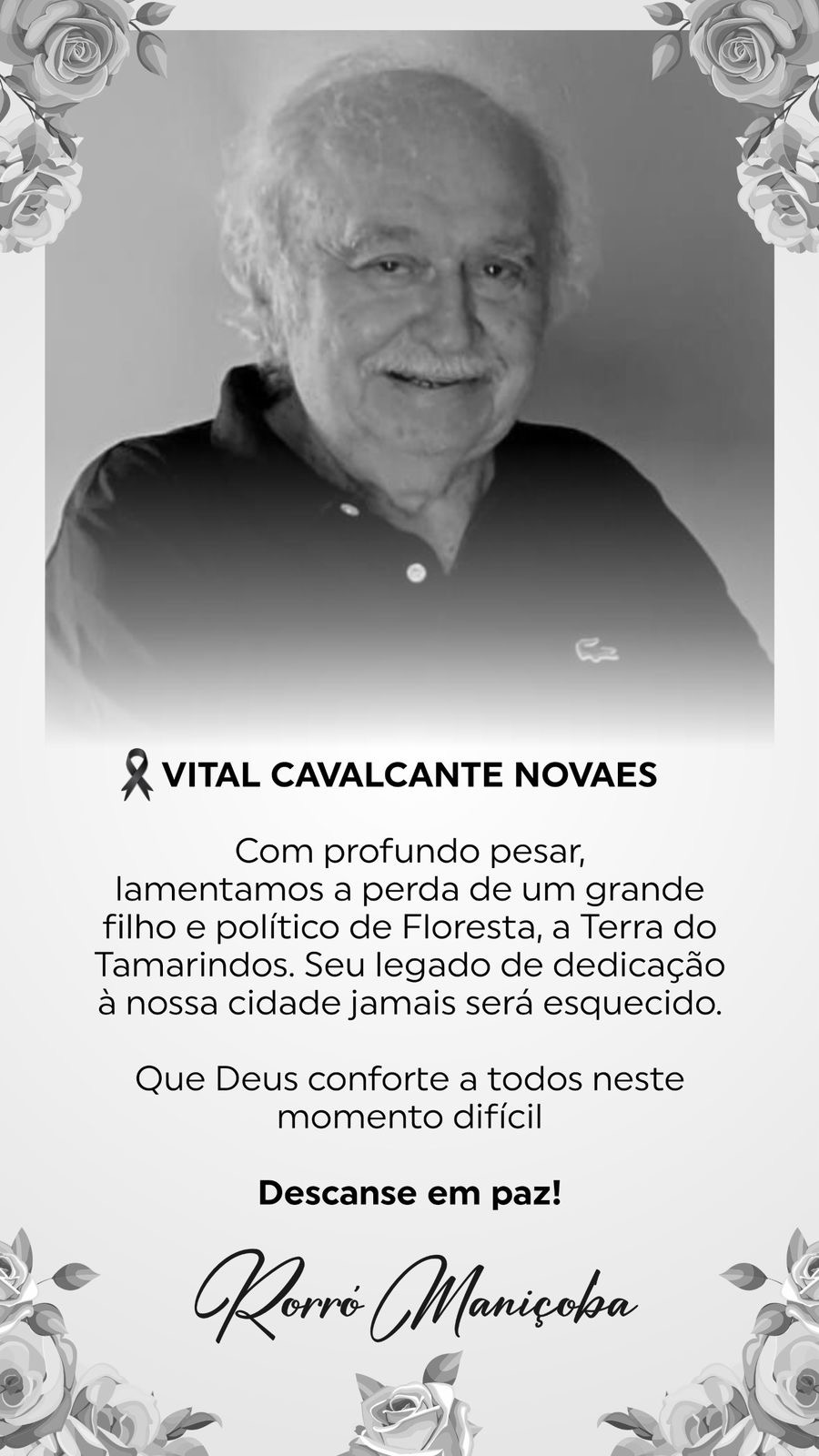 Rorró Maniçoba presta homenagem ao ex-deputado Vital Novaes