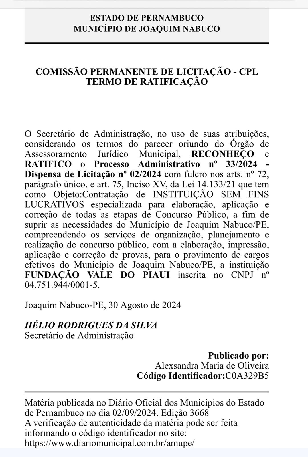 Em meio a campanha Eleitoral, Prefeitura de Joaquim Nabuco pública edital de concurso público: organizadora do certame é envolvida em fraude e levanta alarme foi contratada por meio de dispensa de licitação