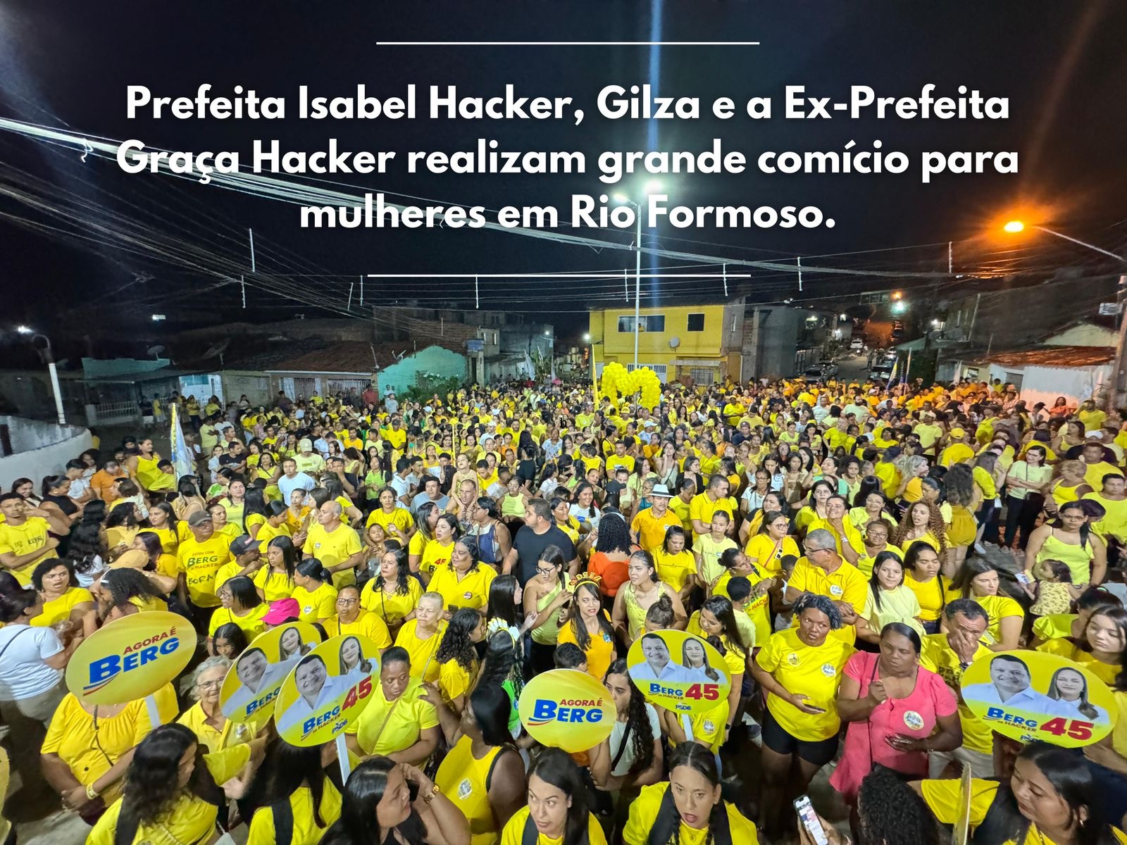 Prefeita Isabel Hacker, Gilza e a ex-prefeita Graça Hacker realizam grande comício para mulheres em Rio Formoso.