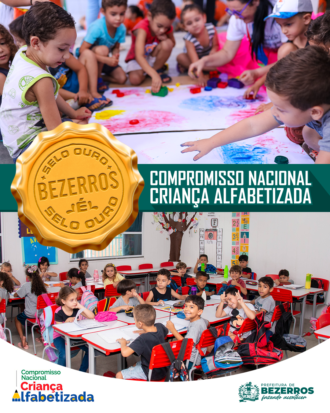 PREFEITURA DE BEZERROS CONQUISTA SELO OURO NO COMPROMISSO NACIONAL CRIANÇA ALFABETIZADA