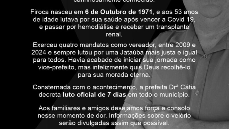 Dra Cátia emite nota de Pesar pelo falecimento do vice prefeito Firoca