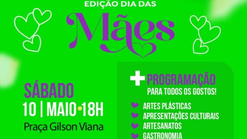 Casa Nova realiza 2ª edição da Feira Cultural “Encantos Femininos” em homenagem ao Dia das Mães 