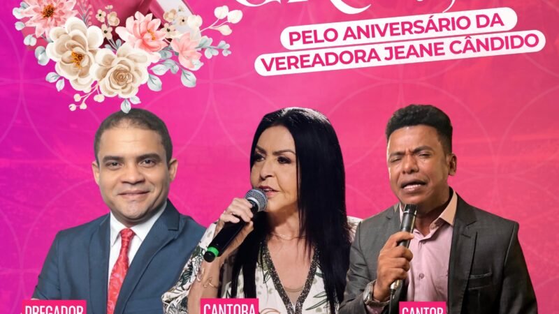 Vamos juntos celebrar o culto de ação de graças pela vida da vereadora Jeane Cândido.