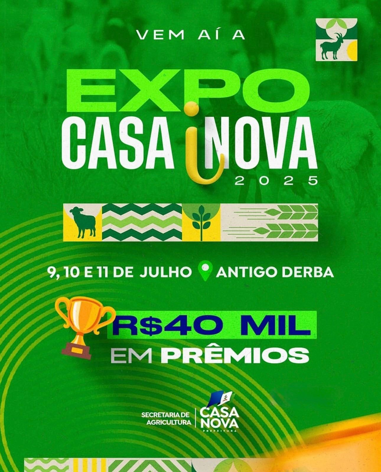 Começa nesta quarta (09) a EXPO CASA INOVA 2025: prêmios, negócios e desenvolvimento em Casa Nova 