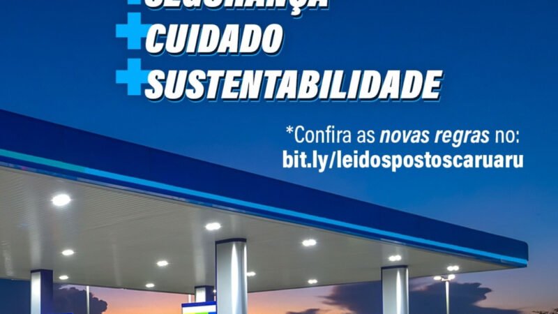 Prefeitura de Caruaru inicia campanha para regularização de postos de combustíveis