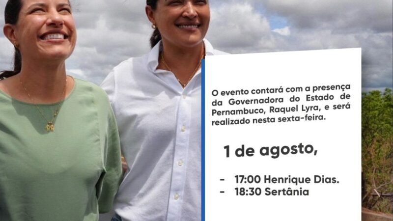 Governadora Raquel Lyra vai inaugurar sistema de abastecimento de água em Henrique Dias ao lado de Pollyanna Abreu em Sertânia