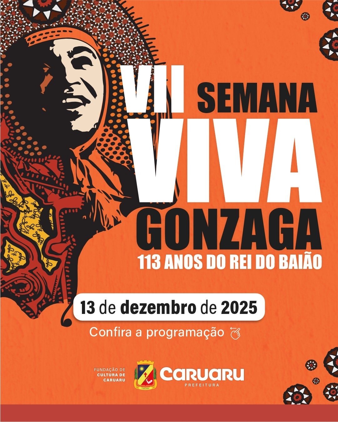 Caruaru celebra Dia do Forró e Aniversário de Luiz Gonzaga