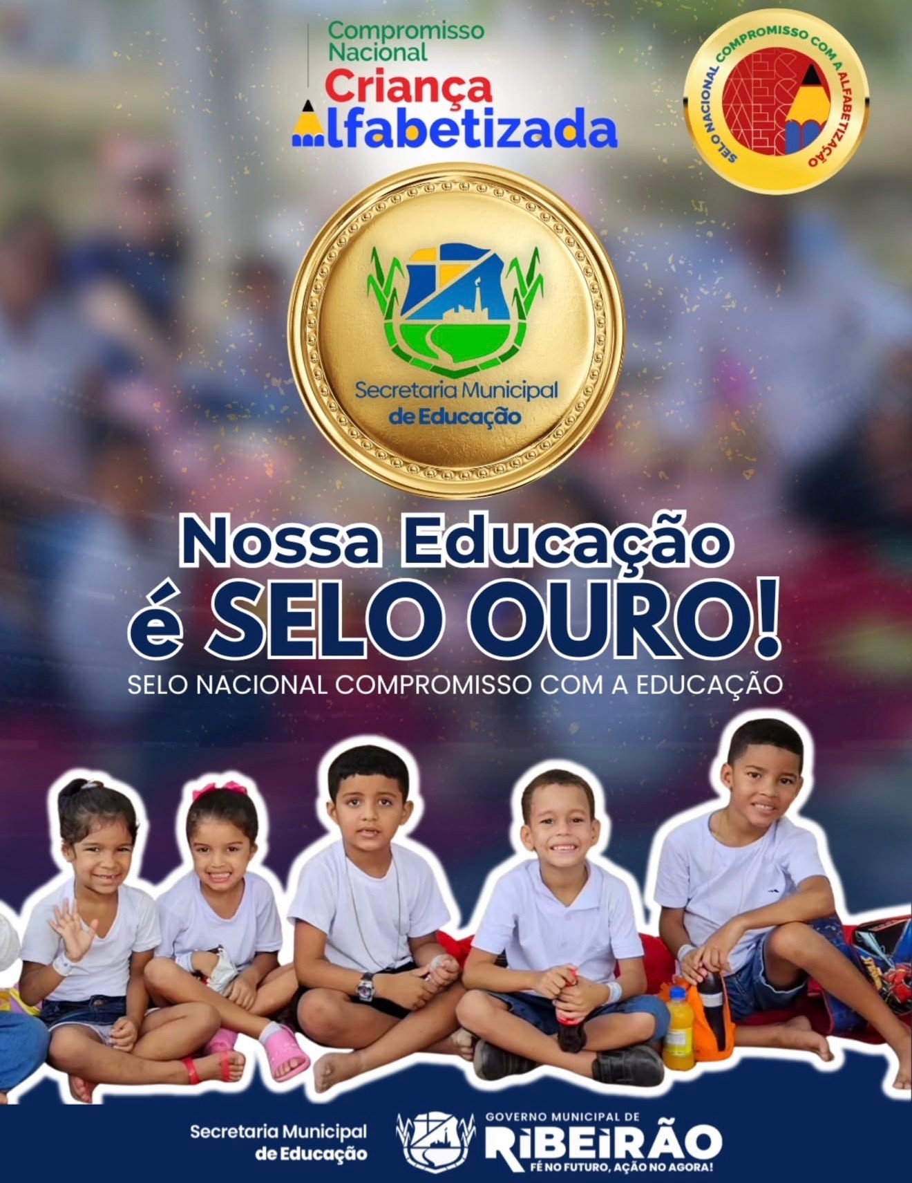 Prefeitura de Ribeirão recebe Selo Ouro em Compromisso com a Educação e Alfabetização
