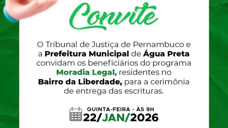 Prefeito Miruca e Tribunal de Justiça entregam escrituras a moradores do Bairro da Liberdade em Água Preta dia (22).