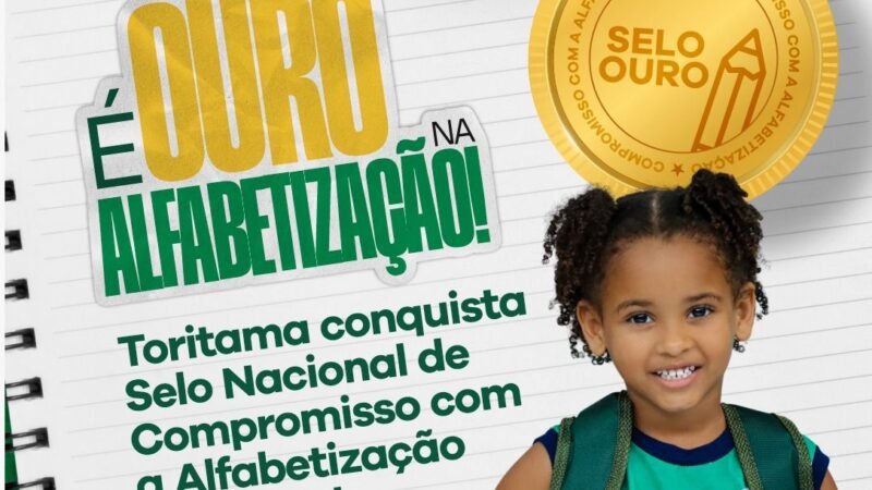 Toritama conquista Selo Ouro do MEC em compromisso com a alfabetização