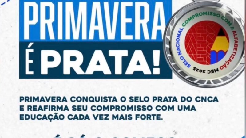 Cidade de Primavera conquista pela primeira vez o Selo Prata do Compromisso com a Educação