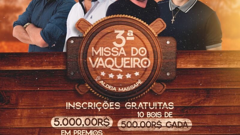 A 3ª Missa do Vaqueiro acontece na Aldeia Massapê, no município de Carnaubeira da Penha, no dia 07 de março de 2026, celebrando a fé, a cultura e a tradição da vaqueirama sertaneja
