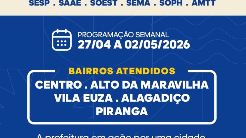 Prefeitura de Juazeiro lança programa “Juazeiro Limpa nos Bairros” com grande força-tarefa intersetorial