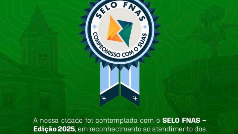 Bom Conselho conquista Selo FNAS 2025 e reforça compromisso com a assistência social