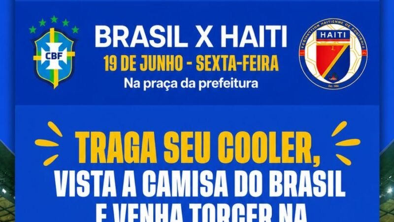 Prefeitura de Floresta e Atel levam telão e atrações musicais à praça para o jogo Brasil x Haiti