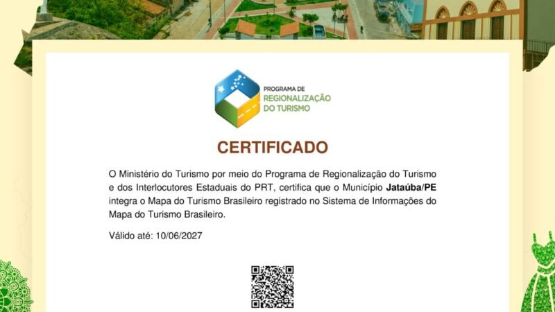 Reconhecimento: Jataúba entra oficialmente para o mapa do turismo nacional