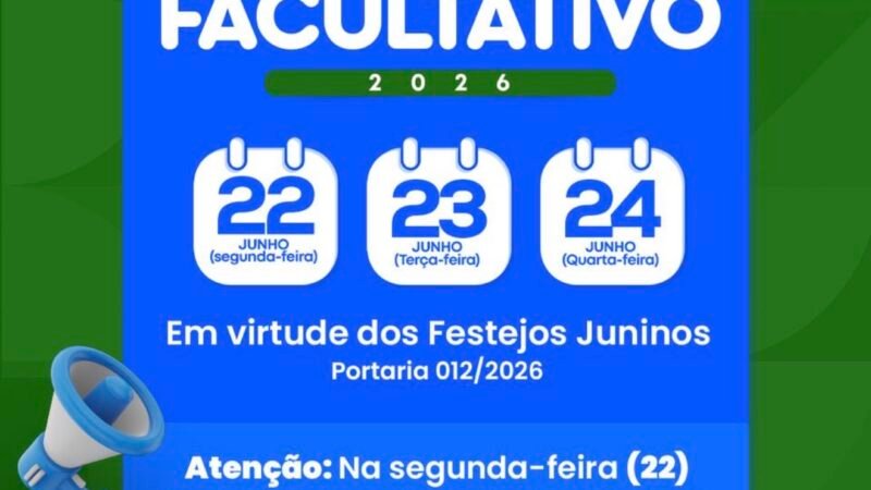 22 a 24 de junho: Prefeitura de Casa Nova decreta pontos facultativos durante o período junino