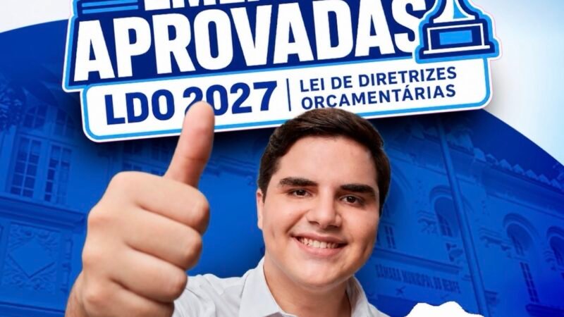 Alef Collins celebra aprovação de emendas à LDO 2027 e reforça compromisso com o Recife