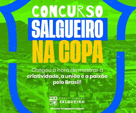 Concurso da Prefeitura de Salgueiro premiará as melhores decorações de ruas para a Copa do Mundo 2026