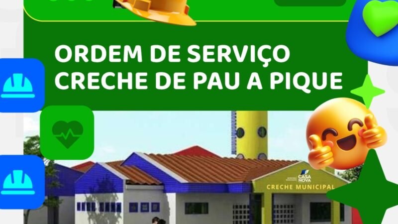 Avança Casa Nova: Prefeitura assina ordem de serviço para construção de nova creche em Pau a Pique nesta quarta (02)
