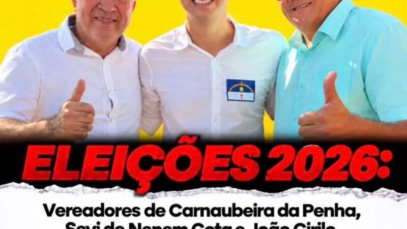 Vereadores que anunciaram apoio a João Campos nunca fizeram parte do grupo político de Raquel Lyra em Carnaubeira da Penha